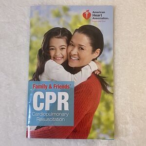 Family and Friends CPR Student Manual by American Heart Association Staff (2011,